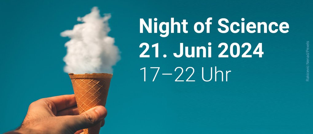 Night of Science, 21 Juni 2024, 17–22 Uhr